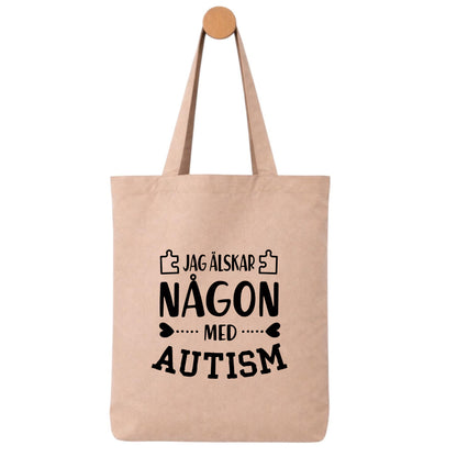 Jag älskar någon med Autism - Tygpåse  💙 Kärlek & acceptans – bär ditt stöd med stolthet!