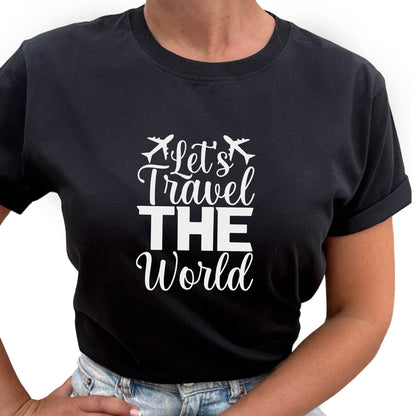 Let's Travel The World T-shirt