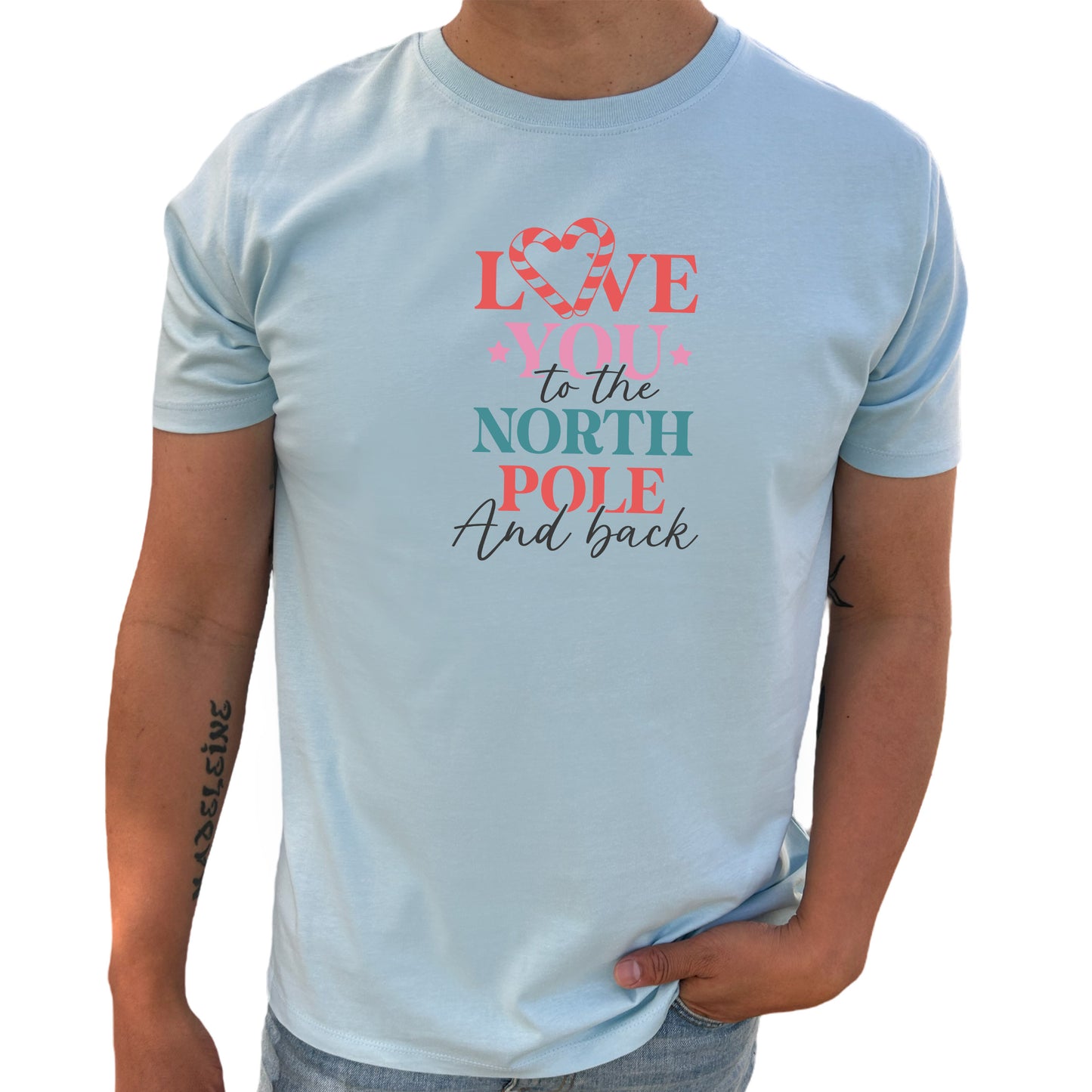 Love You To The North Pole And Back Jul T-shirt