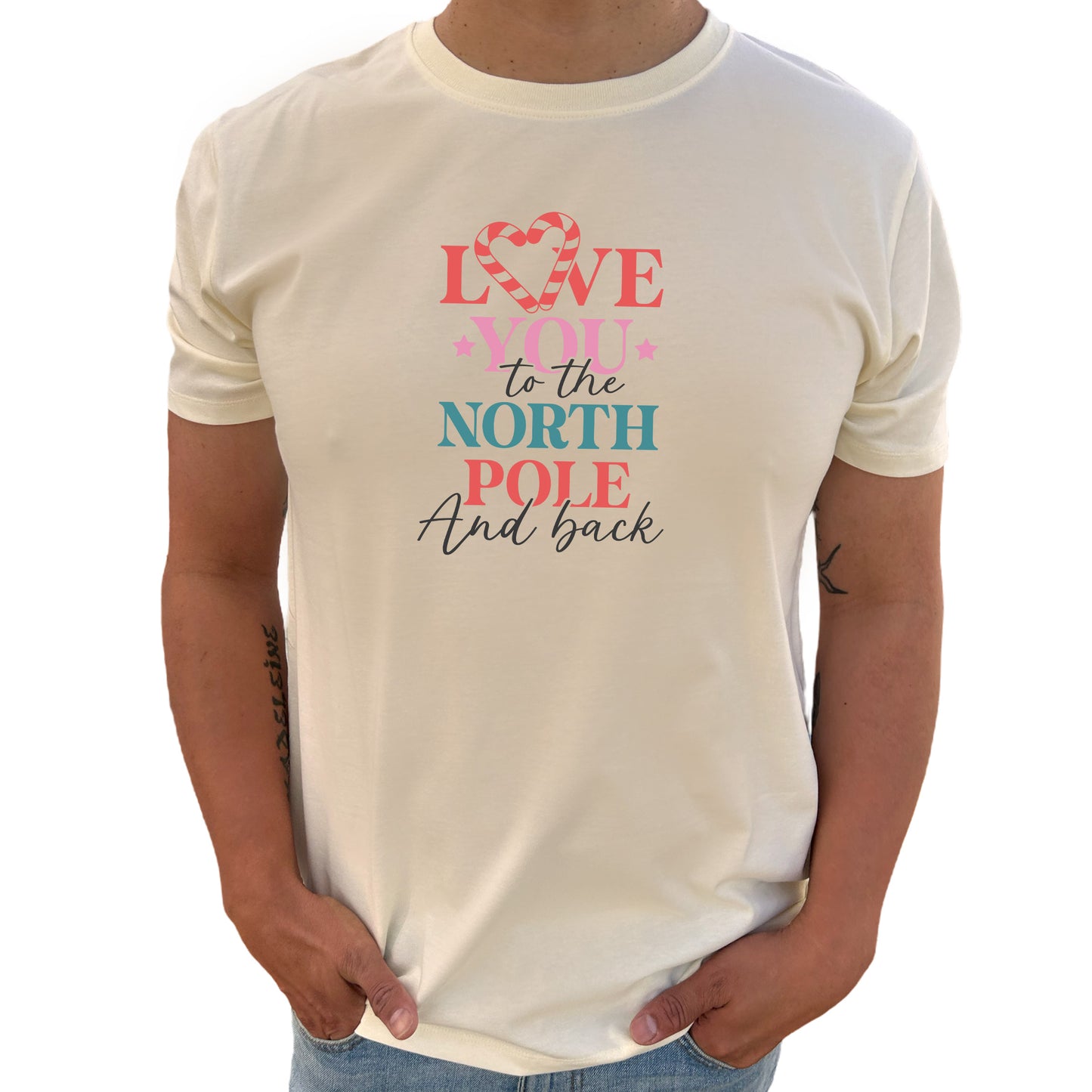 Love You To The North Pole And Back Jul T-shirt