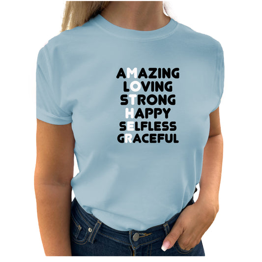 Mother Amazing Loving Strong T-shirt