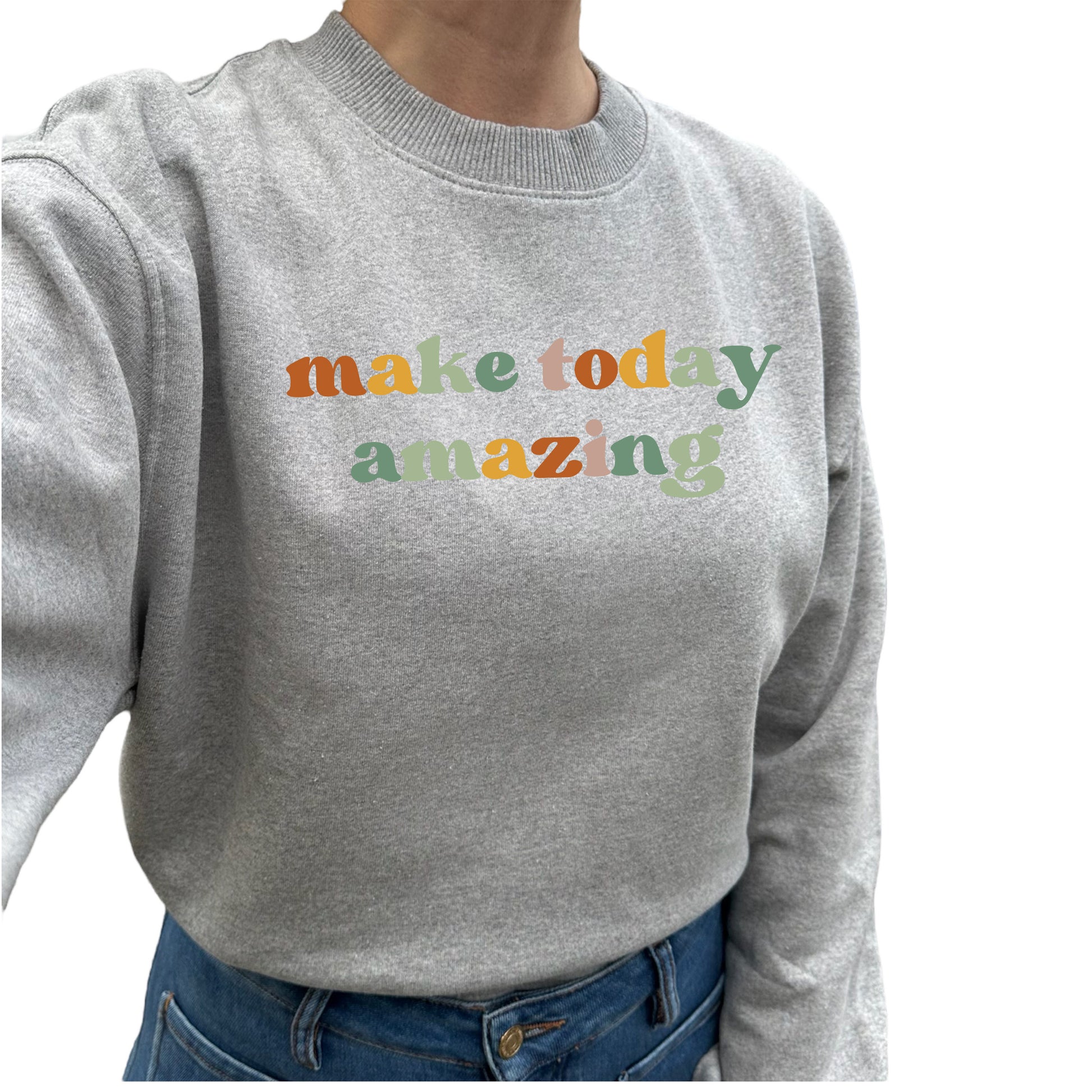 Make Today Amazing Tröja-Lovely Text