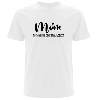 T-shirt för Mamma – Den Ursprungliga Essentiella Arbetaren-Lovely Text