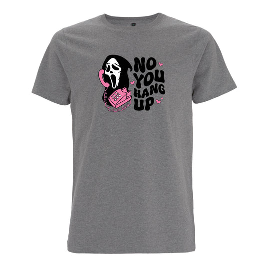 No You Hang Up – Unisex Halloween T-shirt
