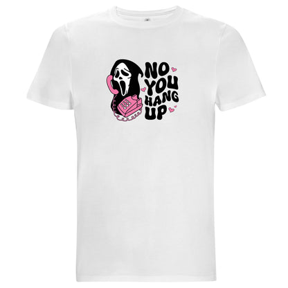 No You Hang Up – Unisex Halloween T-shirt