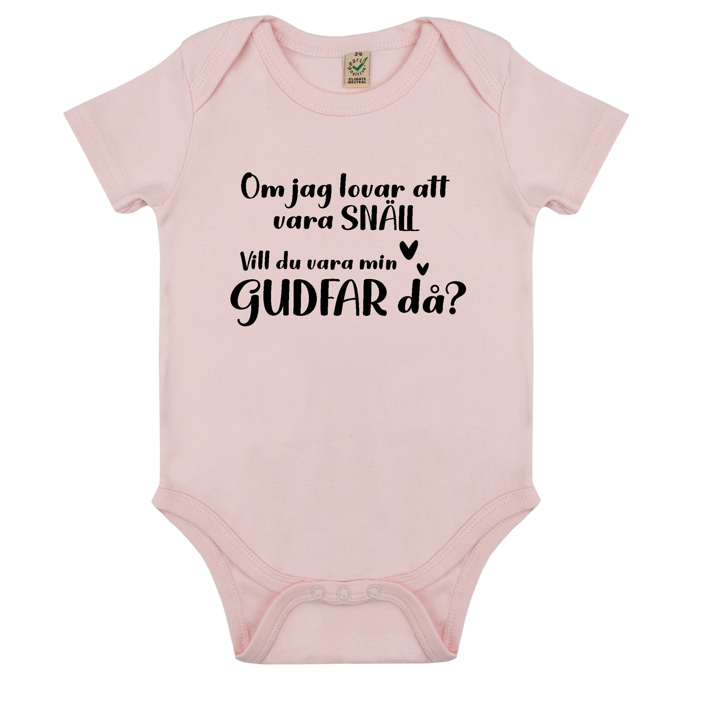 Om jag lovar att vara snäll - Vill du vara min Gudmor/Gudfar då? Babybody Nyfödd