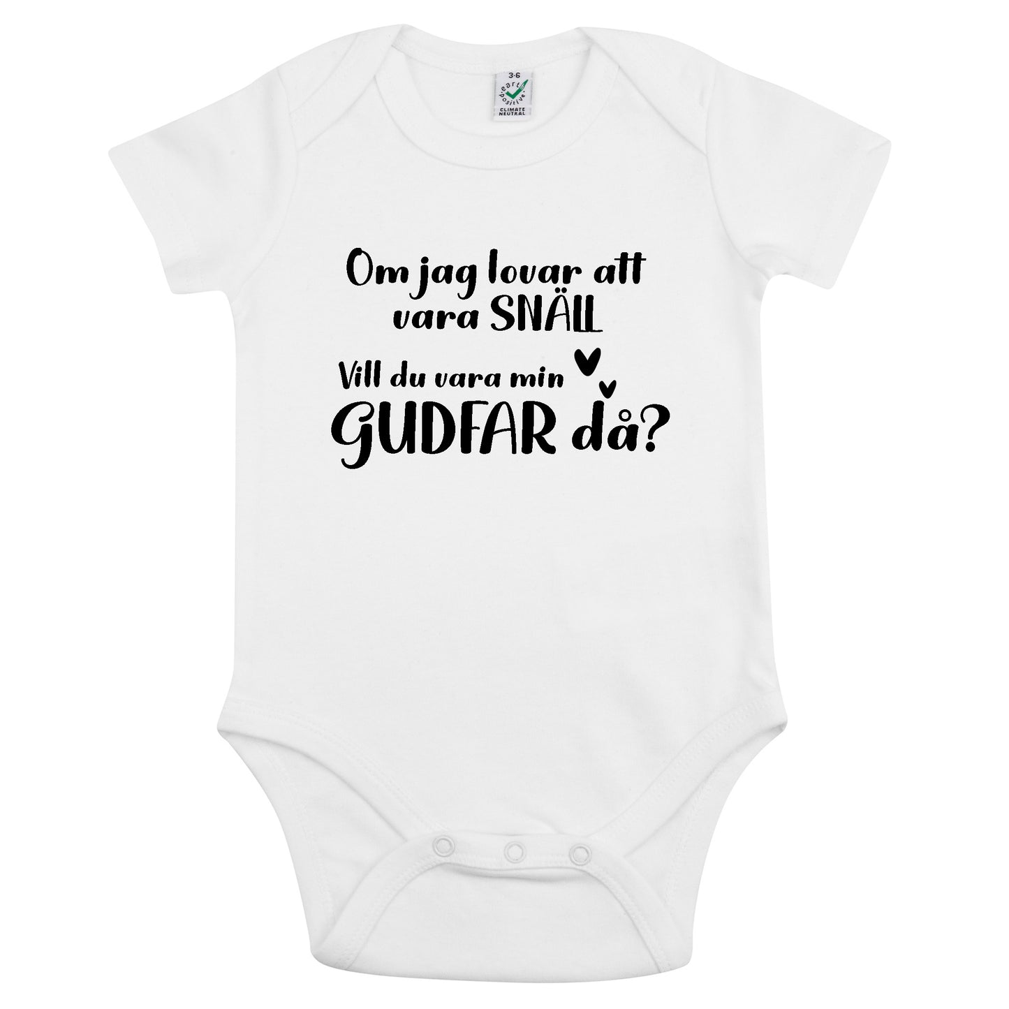 Om jag lovar att vara snäll - Vill du vara min Gudmor/Gudfar då? Babybody Nyfödd