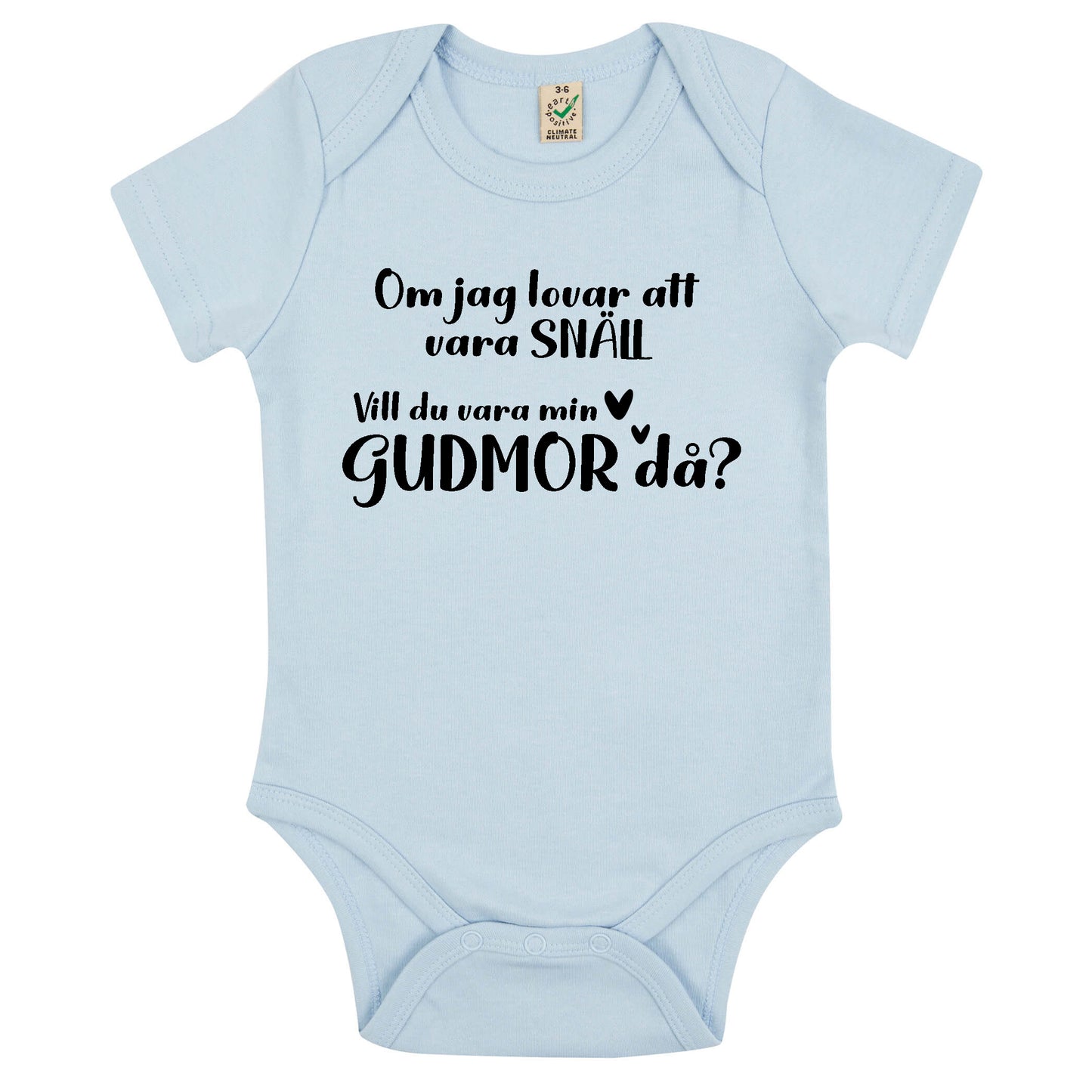 Om jag lovar att vara snäll - Vill du vara min Gudmor/Gudfar då? Babybody Nyfödd