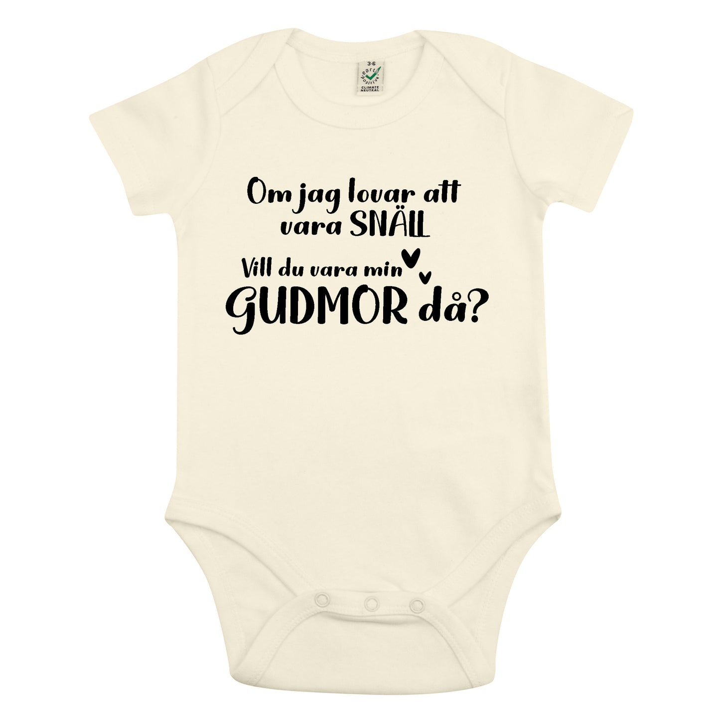 Om jag lovar att vara snäll - Vill du vara min Gudmor/Gudfar då? Babybody Nyfödd