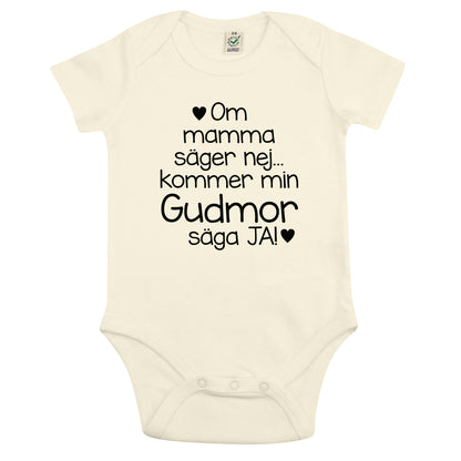 Om mamma säger nej… kommer min Gudmor säga JA! – Babybody