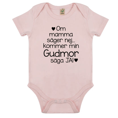 Om mamma säger nej… kommer min Gudmor säga JA! – Babybody
