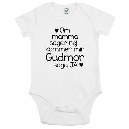 Om mamma säger nej… kommer min Gudmor säga JA! – Babybody