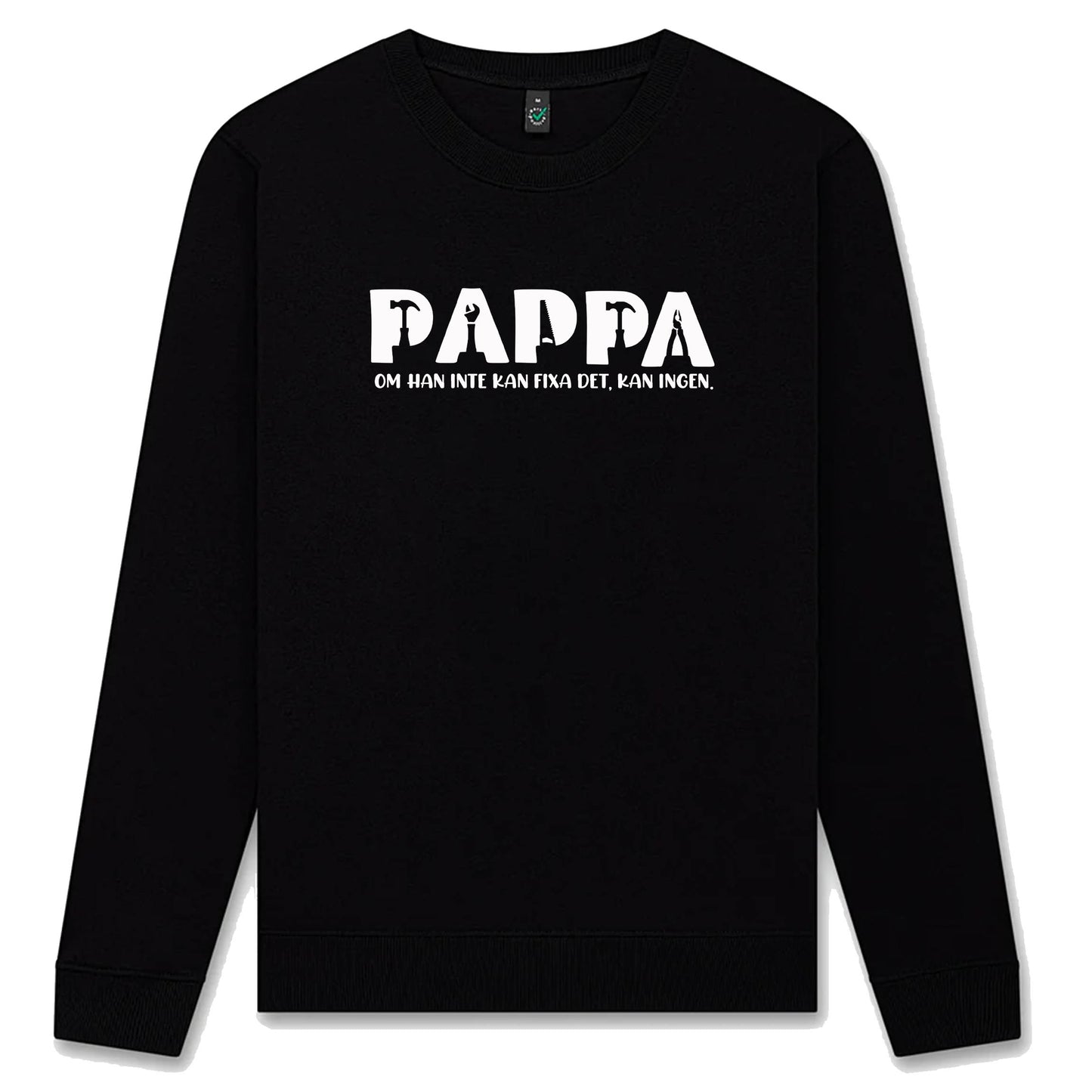 Fixar-Pappa Tröja – Om han inte kan fixa det, kan ingen!