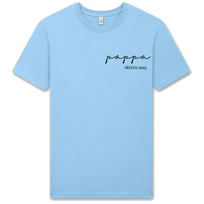 Pappa Sedan [Årtal] – Personlig T-shirt eller Sweatshirt