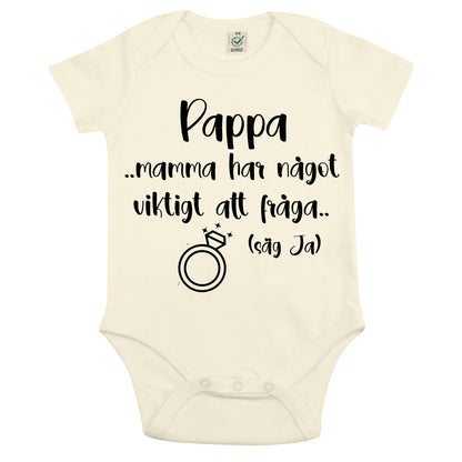 Säg ja! Babybody med frieribudskap – till mamma eller pappa