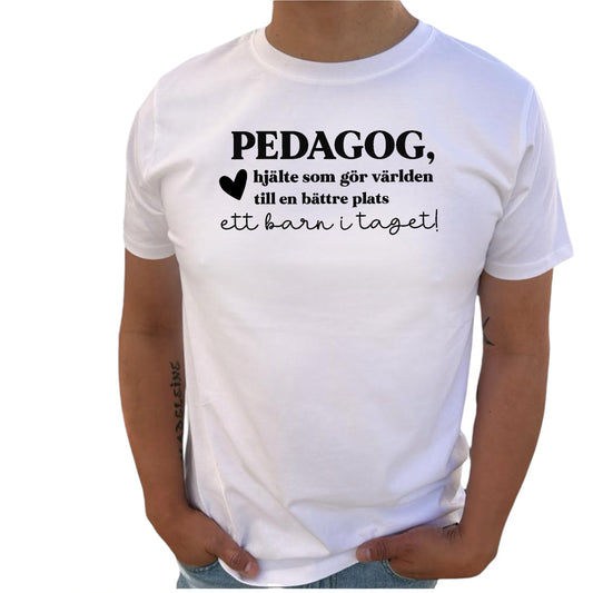 Pedagog/Lärare - Hjälte som världen till en bättre plats - T-shirt Lärare