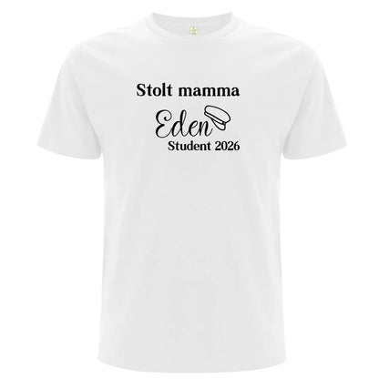 Stolt [titel] – Student med namn – Unisex T-shirt