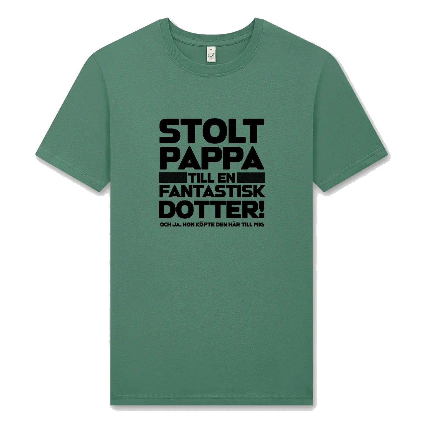 Stolt Pappa till en Fantastisk Dotter – T-shirt