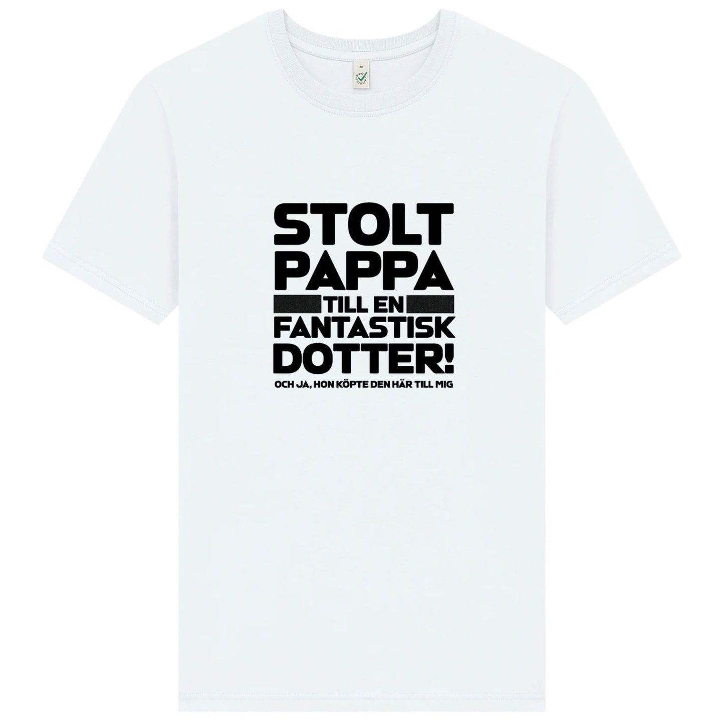Stolt Pappa till en Fantastisk Dotter – T-shirt