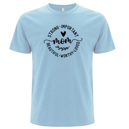 T-shirt för alla Starka & Älskade Mammor