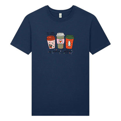 All I Want For Christmas Is More Coffee – Unisex Jul T-shirt