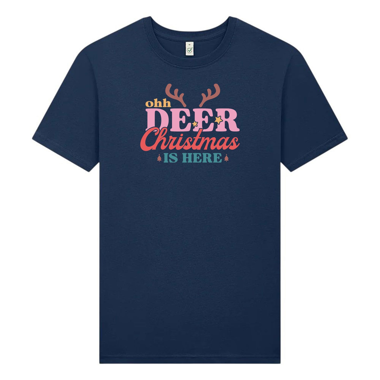 Ohh Deer Christmas Is Here Jul T-shirt Unisex