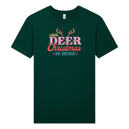 Ohh Deer Christmas Is Here Jul T-shirt Unisex