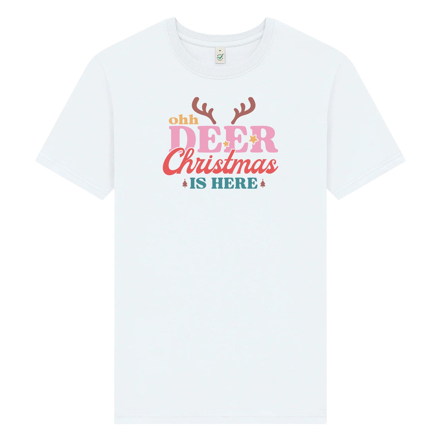 Ohh Deer Christmas Is Here Jul T-shirt Unisex