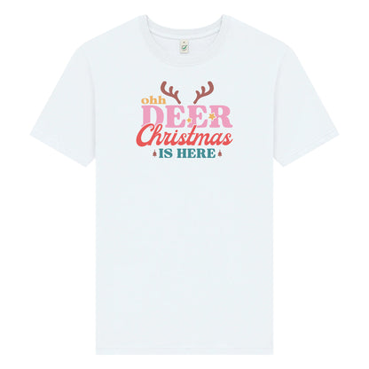 Ohh Deer Christmas Is Here Jul T-shirt Unisex