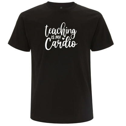 Teaching Is My Cardio – Undervisning Är Min Cardio T-shirt