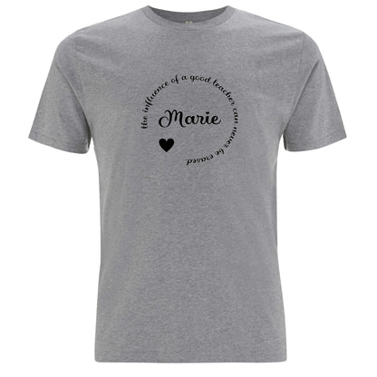 The Influence Of A Good Teacher Can Never Be Erased T-shirt