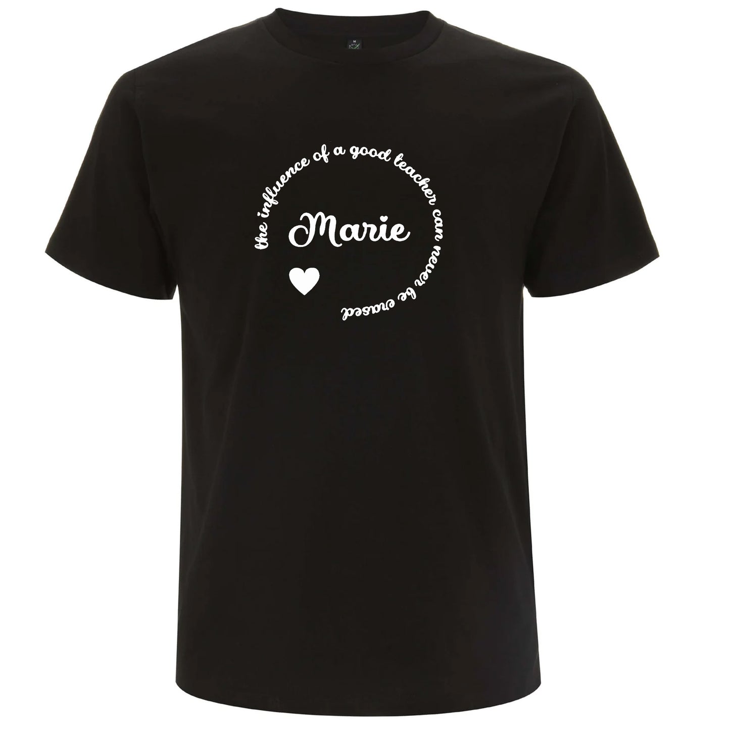 The Influence Of A Good Teacher Can Never Be Erased T-shirt