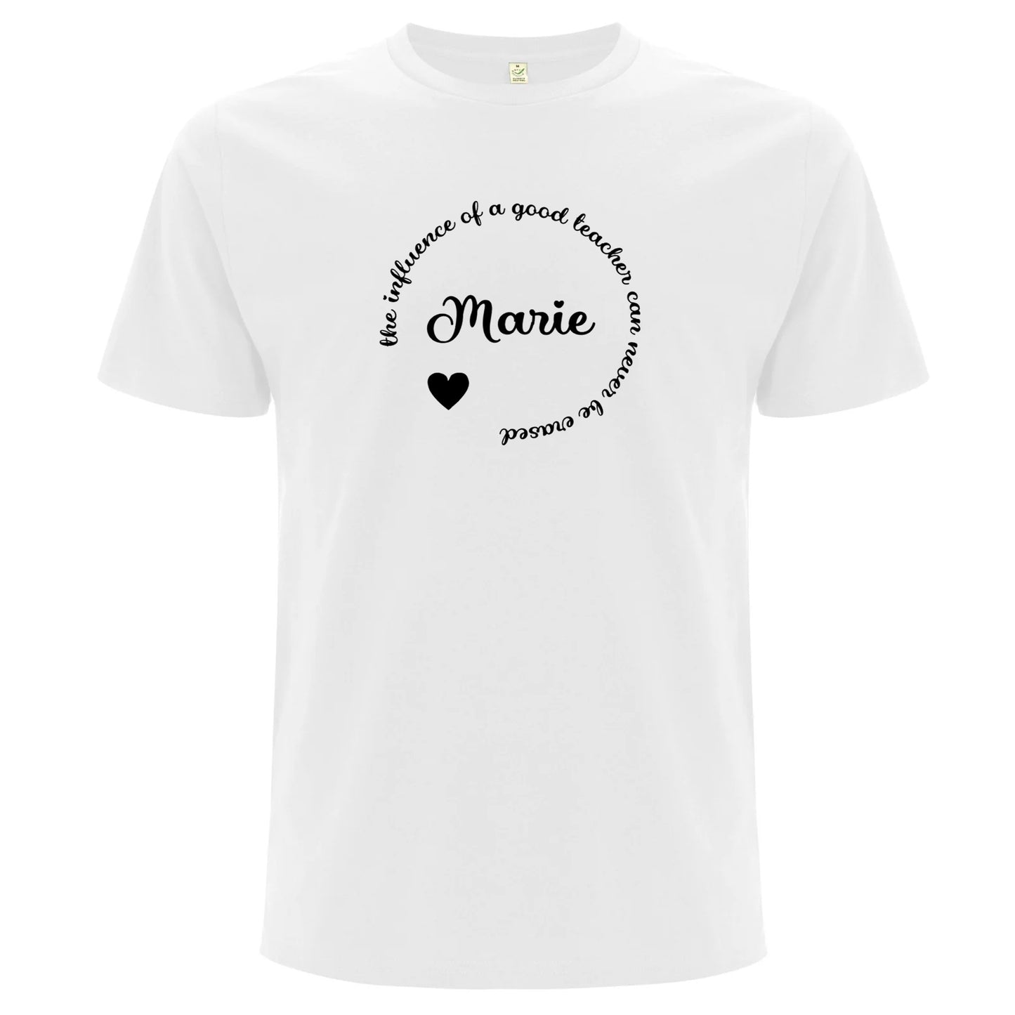 The Influence Of A Good Teacher Can Never Be Erased T-shirt