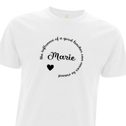 The Influence Of A Good Teacher Can Never Be Erased T-shirt