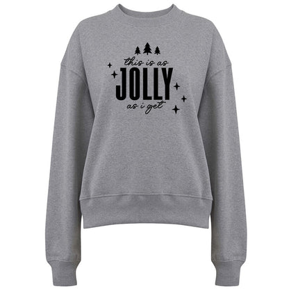 This is as Jolly as I get - Jultröja