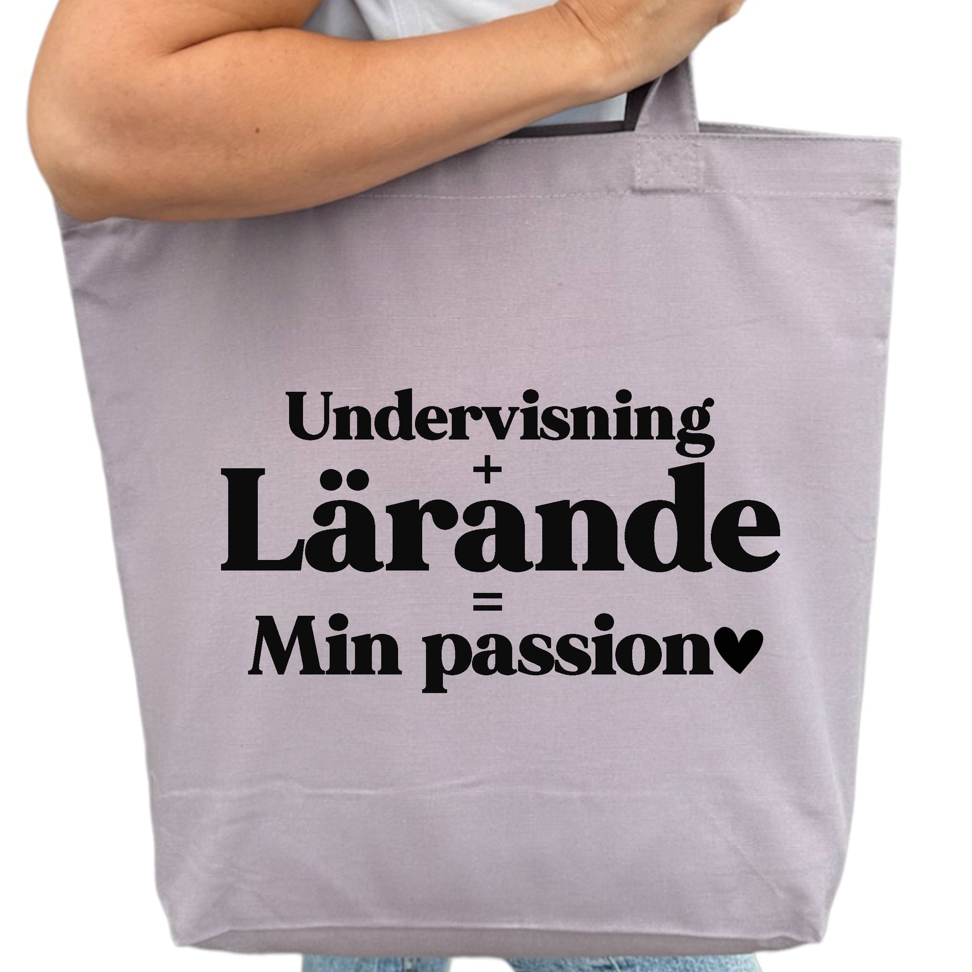 Undervisning Lärande Min Passion - Tygpåse Lärare-Lovely Text