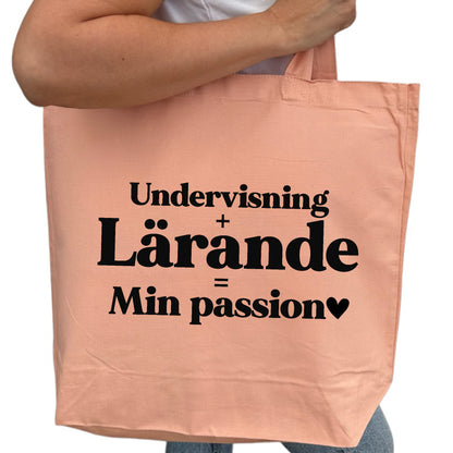 Undervisning Lärande Min Passion - Tygpåse Lärare-Lovely Text