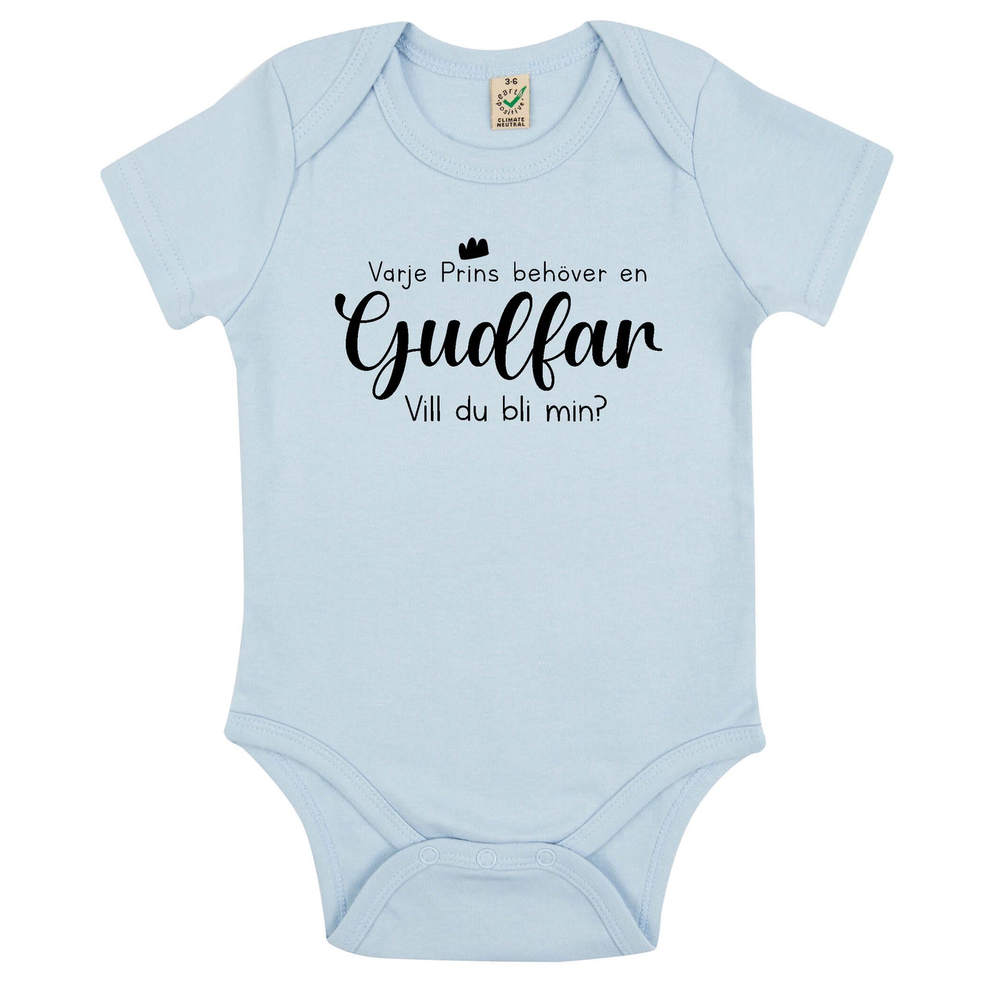 Varje Prins behöver en Gudmor/Gudfar - Vill du bli min? Babybody Nyfödd