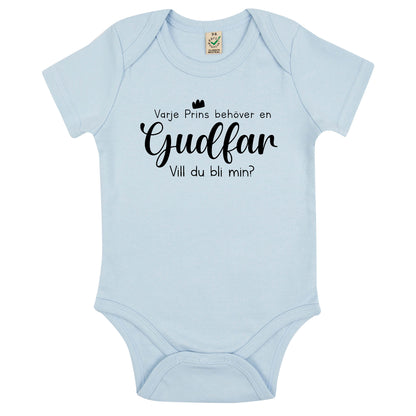 Varje Prins behöver en Gudmor/Gudfar - Vill du bli min? Babybody Nyfödd