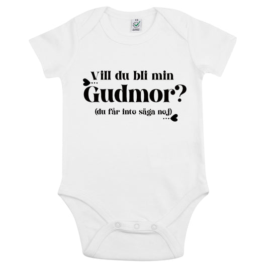 Vill du bli min Gudmor? Babybody Nyfödd