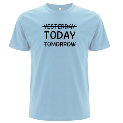 Yesterday, Today, Tomorrow – Tidlös T-shirt