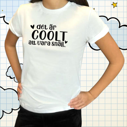 Det är Coolt att vara Snäll T-shirt Barn